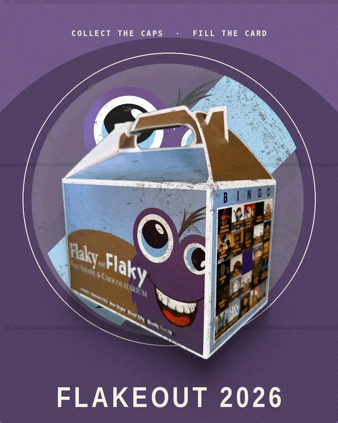 A purple promotional poster: a distressed gable-top meal box with the Flaky Not Flaky mascot, a grinning purple creature, and a bingo card printed on its side. Text reads "Collect the caps, fill the card" and "Flakeout 2026".